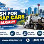 Cash for Scrap Cars in Calgary: Turn Your Old Car Into Cash